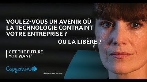 Capgemini : Get The Future You Want