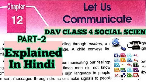 Let Us Communicate DAV Class 4 Sst Chapter 12 Explained in Hindi ||ADARSH 999