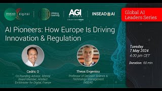 Global AI Leaders Series Part 2 | AI Pioneers: How Europe Is Driving Innovation &amp; Regulation