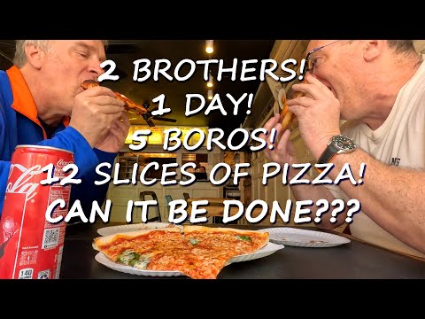 Can 2 Brothers Sample Pizza In Each Of Nyc's 5 Boros In One Day