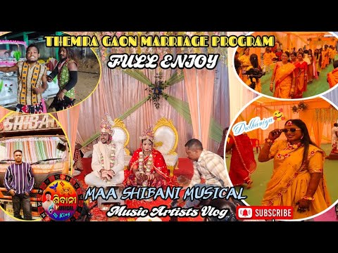 Themra gaon marriage program 💥!!Full Enjoy!! Maa Shibani Musical Vlog🥰!!Music Artists 🎵