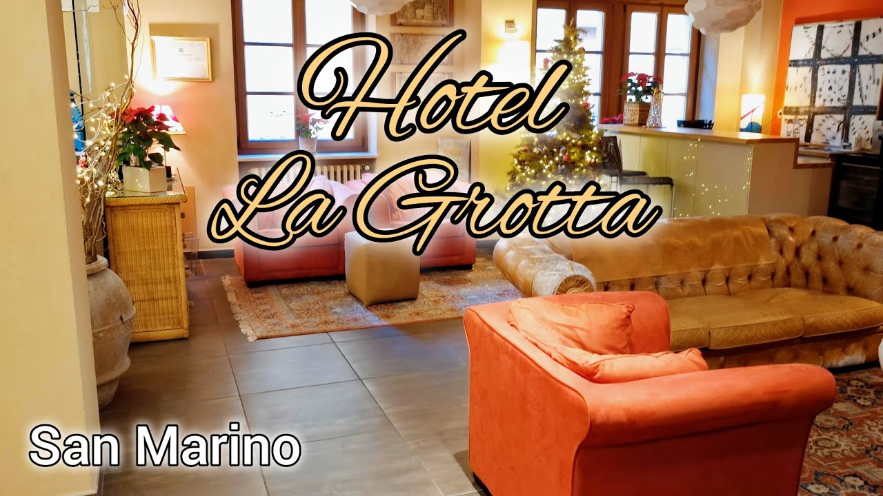 Hotel La Grotta - San Marino