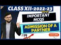 Important MCQs of Admission of a Partner || Class 12 Accounts || 100% Conceptual Clarity || Revision