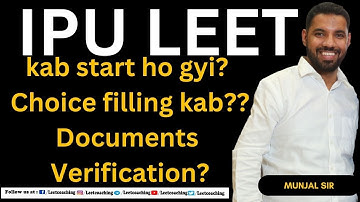 IPU LEET 2023 BTECH LATERAL ENTRY ADMISSION KAB HOGYI CHOICE FILLING?? DOCUMENTS VERIFICATION AB TAK