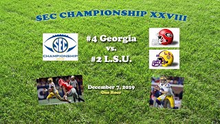 2019 SEC Championship (Georgia v LSU) One Hour