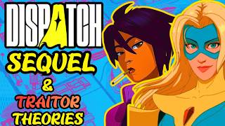 DISPATCH is getting a SEQUEL!