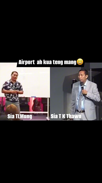 Airport ah Sia te kuateng Mang Ngei