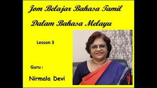 Jom Belajar Bahasa Tamil Dalam Bahasa Melayu Lesson 3 Youtube