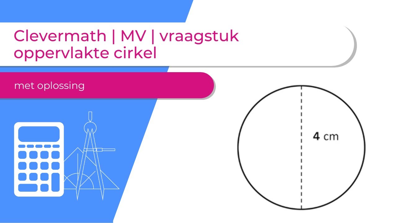 Clevermath Mv Vraagstuk Oppervlakte Cirkel Youtube