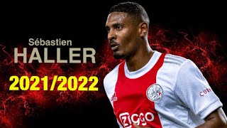 The Brilliance Of Sbastien Haller 20212022  Skills And Goals 
