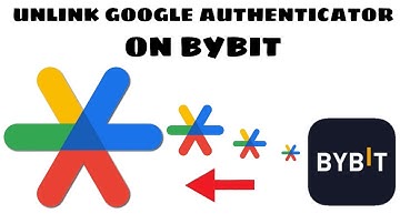 How to Remove Google Authenticator from Bybit