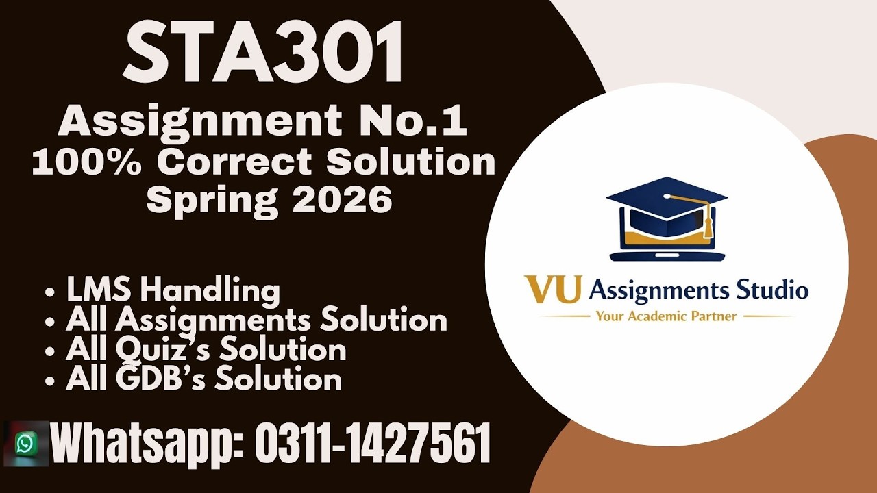 STA301 ASSIGNMENT 1 SOLUTION SPRING 2026 - YouTube