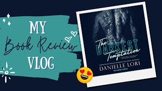 The Darkest Temptation by Danielle Lori Book Review with Spoilers