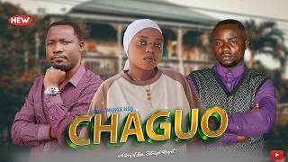 CHAGUO | Full bongo movies| New Swahili movie| Bongo movies Latest Drama 2026