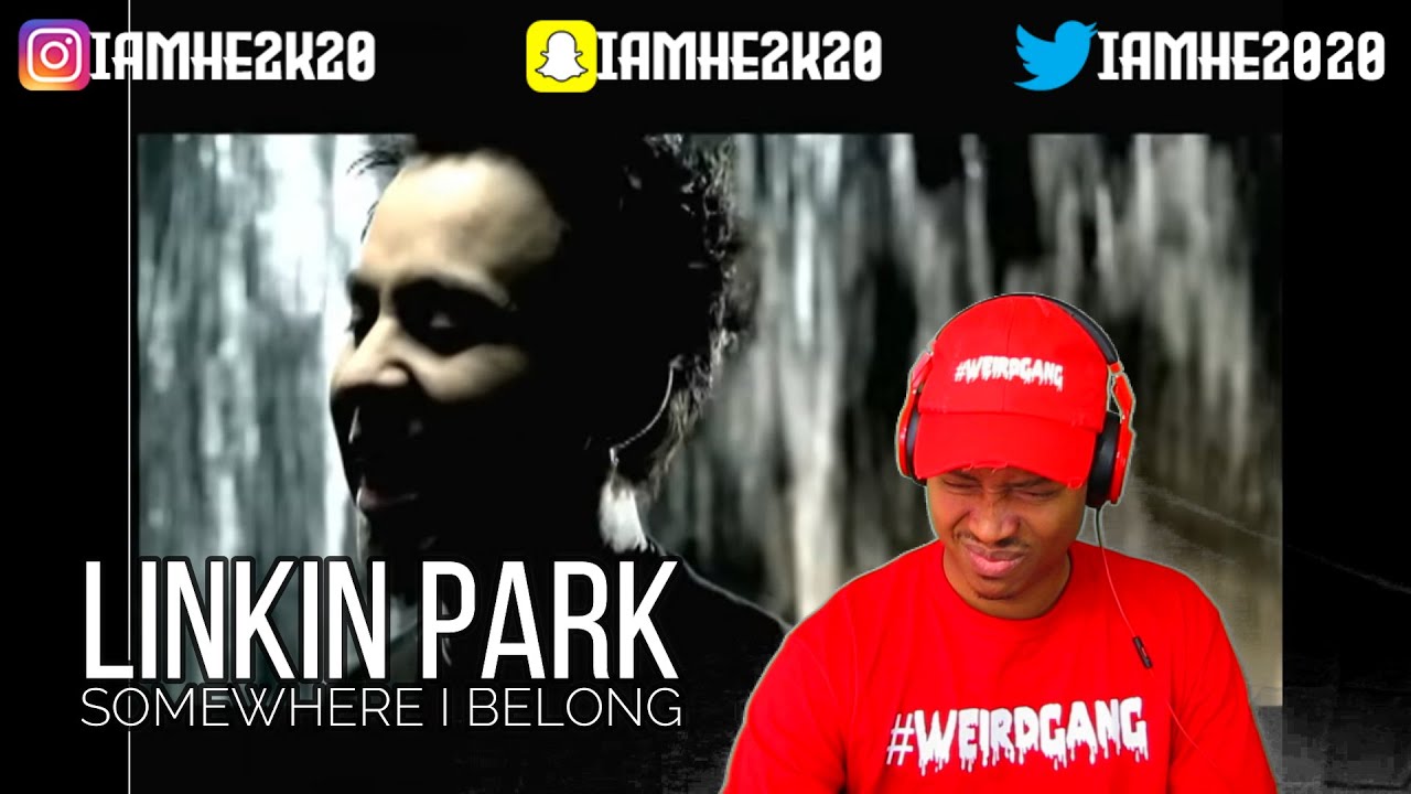 LINKIN PARK - SOMEWHERE I BELONG (REACTION)