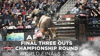 FINAL THREE OUTS: 2018 World Finals Championship Round