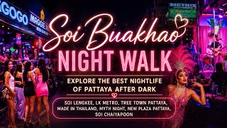 Walking Through 🌃 Soi Buakhao to LK Metro POV 4K Pattaya Nightlife 