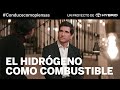 Las ventajas del hidrógeno – Reflexiones sobre el cambio para seguir mejorando – Ep. 9