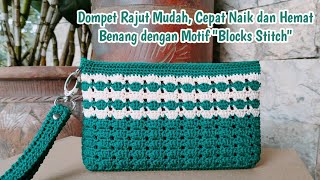 Dompet Rajut Mudah, & Cepat Naik dengan Motif 'Blocks Stitch' | Crochet Wallet Easy Tutorial