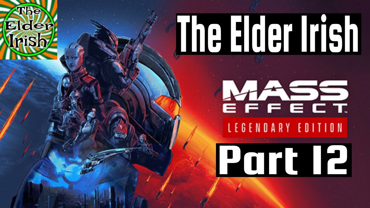 Mass Effect Legendary Edition - Part 12 - Female Shepard Paragon Playthrough
