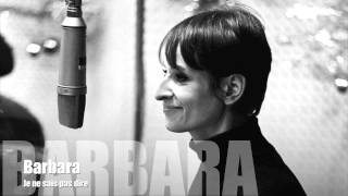 Barbara - Je ne sais pas dire chords