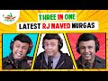 Best of rj naved  three in one  mirchi murga