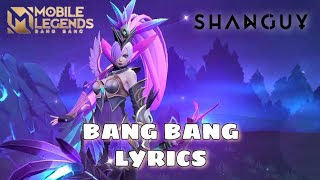 Mobile Legends: Bang Bang \u0026 Shanguy || Bang Bang Lyric Video