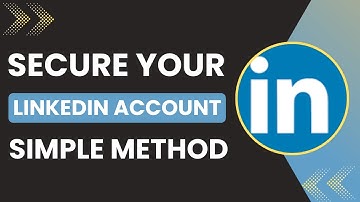 How To Secure Your LinkedIn Account
