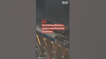 Revolutionizing Manufacturing with ELGi