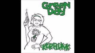 G̲r̲e̲e̲n̲ Day - Kerplunk (Full Album)