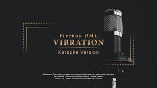 Fireboy DML Vibration Karaoke
