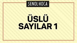 Tyt - üslü Sayılar 1 Şenol Hoca Matematik