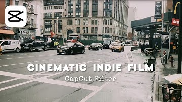 Cinematic Indie Film CapCut Filter | capcut editing tutorial