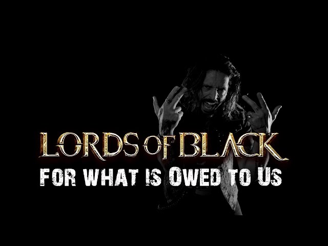 Lords Of Black - For What Is Owed To Us