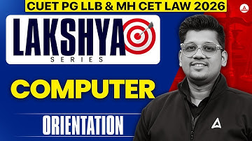 CUET PG LLB 2026 | Computer Orientation Class | Lakshya Series For CUET LLB | Computer Class For LLB