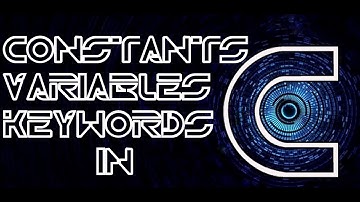 Constants ,variables and keywords in c programming in hindi,english and urdu language - video 2
