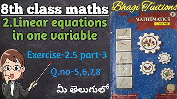 8th class maths in telugu||chapter-2 Linear equations in one variable||Exercise-2.5 part-3