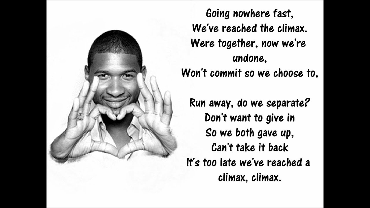 Download Usher - Climax (Lyrics On Screen) -HD