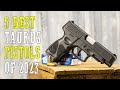 Top 5 best taurus pistols 2024