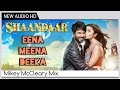 Shaandaar - Eena Meena Deeka (Full AUDIO Song) | Mikey McCleary Mix | Shahid Kapoor & Alia Bhatt