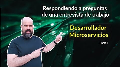 Entrevista técnica: Desarrollador de microservicios 2021 | #microservicios #entrevista