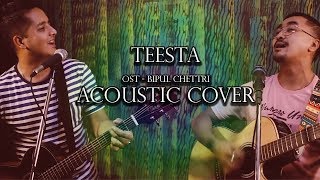 Teesta - Bipul Chettri [ Jyovan Bhuju feat. Prasanna Adhikari Acoustic Cover ]