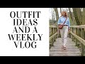 Outfit ideas and a weekly  vlog