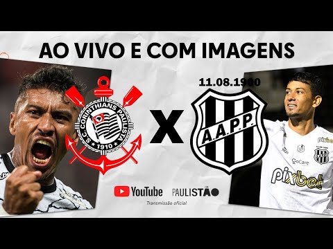 JOGO COMPLETO: CORINTHIANS X PONTE PRETA | RODADA 11 | PAULISTÃO 2022