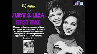 JUDY GARLAND &amp; LIZA MINNELLI FIRST TAKE remastered rehearsal recording of medley from November, 1964