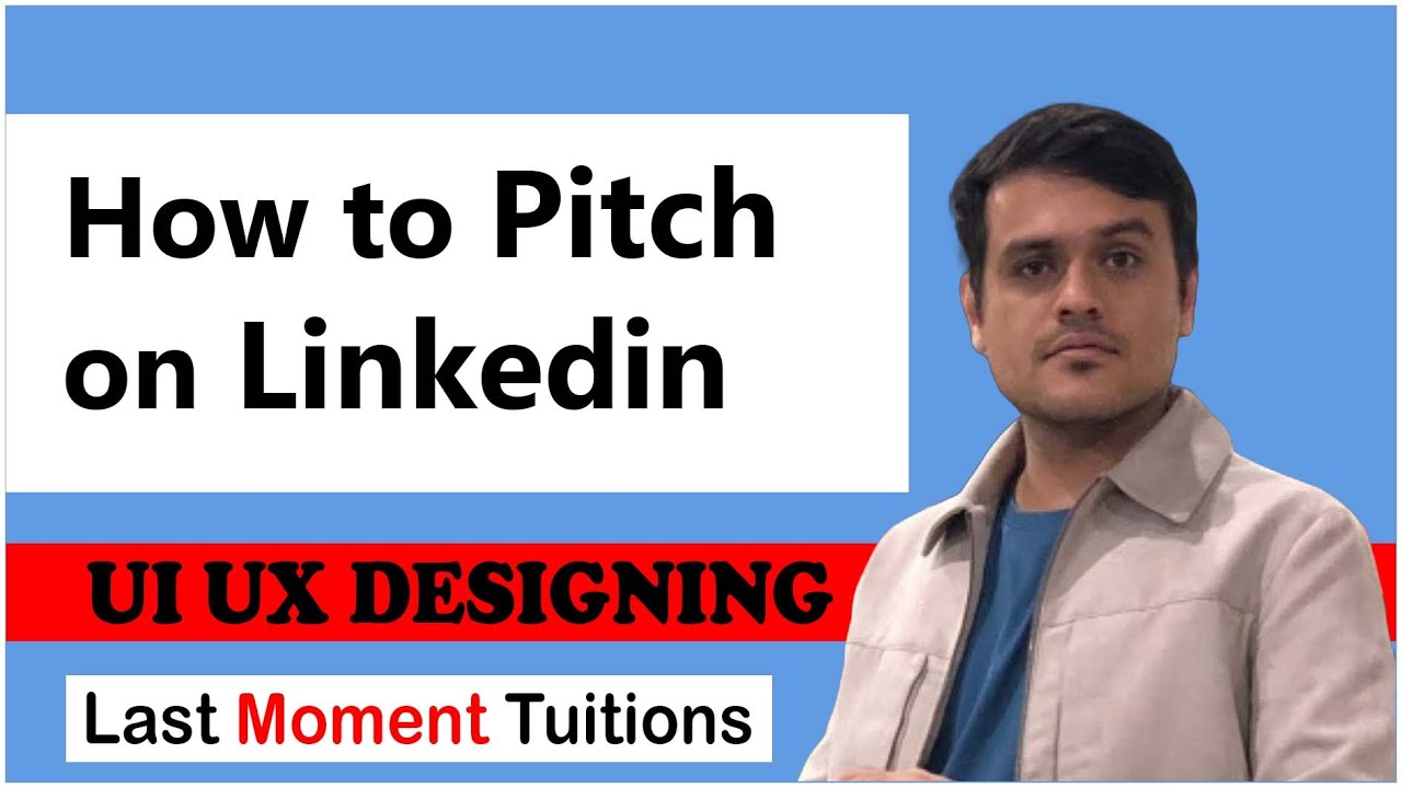 How to Pitch on Linkedin | UI/UX - YouTube