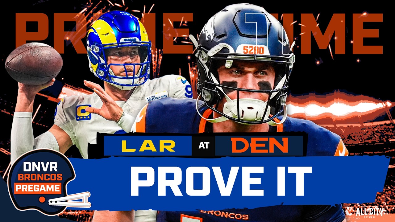 Can Bo Nix & the Denver Broncos get a HUGE upset win vs Super Bowl favorites LA Rams on prime time?