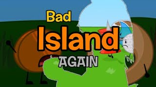 Bad Island Again