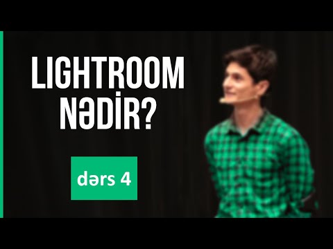 Video: Lightroom-da necə birləşirsiniz?