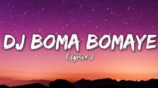 DJ BOMA BOMAYE - GEO DA SILVA & JACK MAZZONI ( LIRIK).